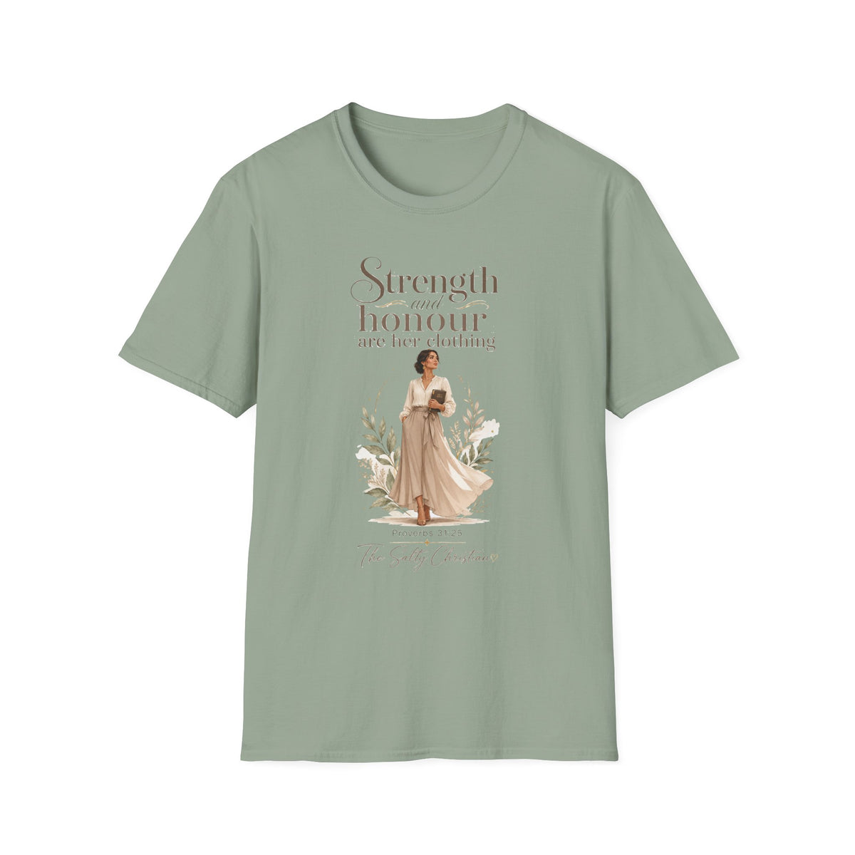 Strength and Honour Are Her Clothing T-Shirt — Inspirational Christian Women's Tee