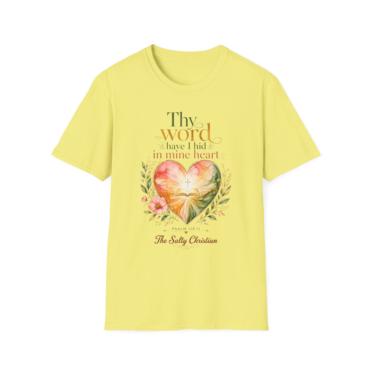 Thy Word I Have Hid In Mine Heart  — Christian Floral Heart Faith Tee