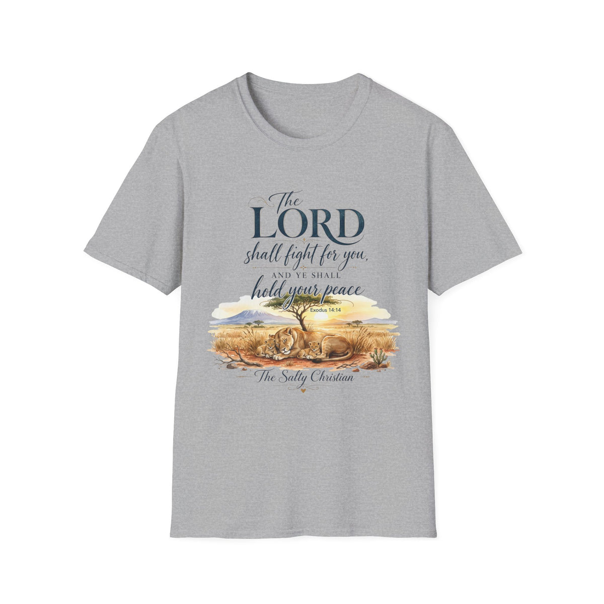 The Lord Shall Fight For You T-Shirt — Inspirational Christian Scripture Tee