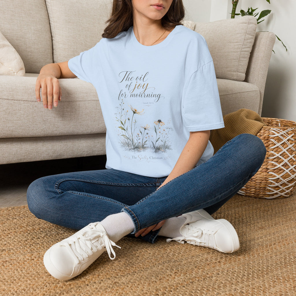 "The Oil of Joy for Mourning" Floral Comfort Tee