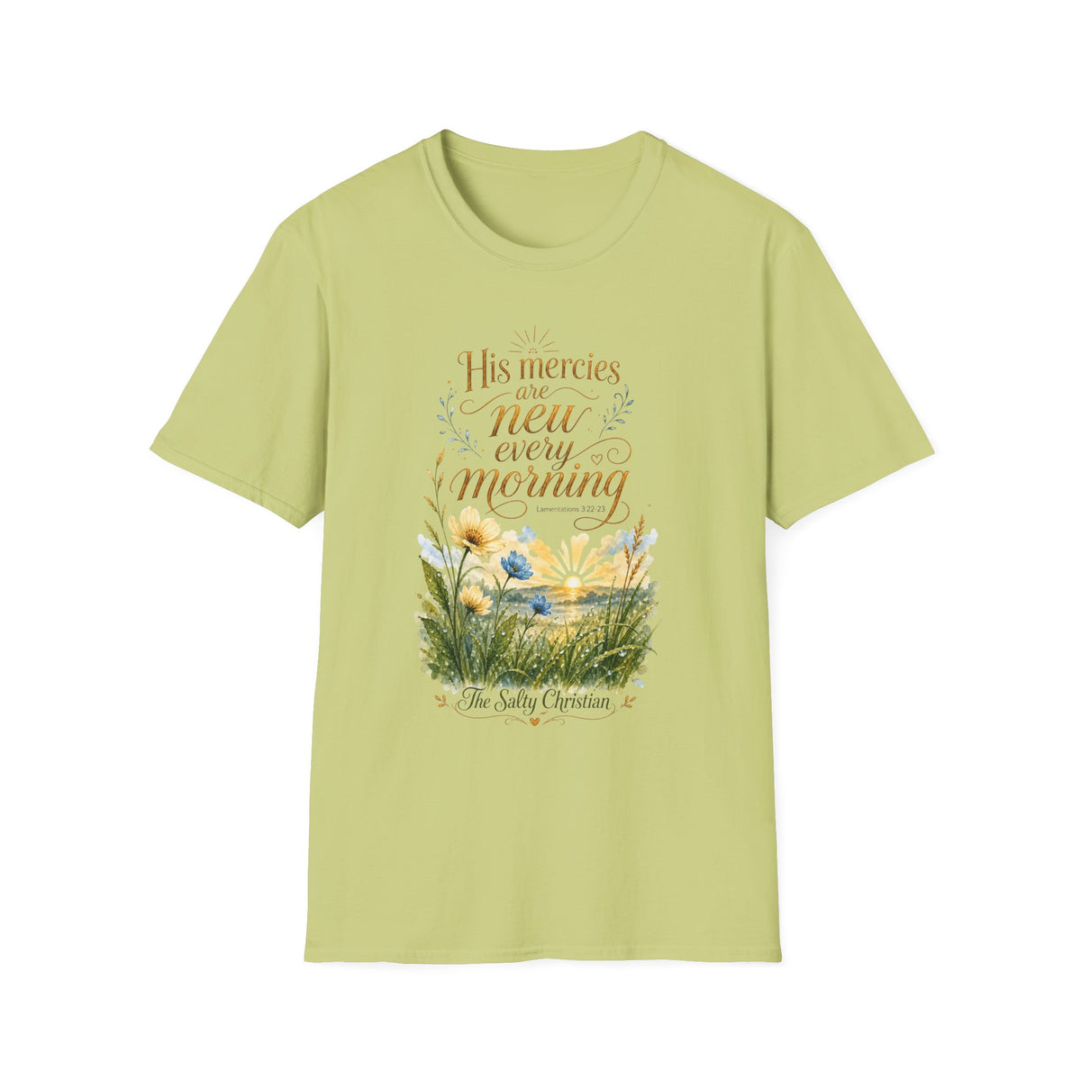 His Mercies Are New Every Morning T-Shirt — Faith-Based Christian Inspirational Tee