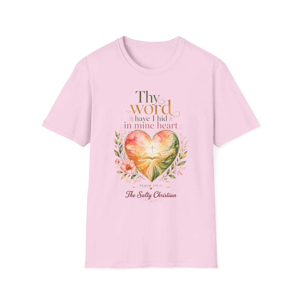 Thy Word I Have Hid In Mine Heart  — Christian Floral Heart Faith Tee