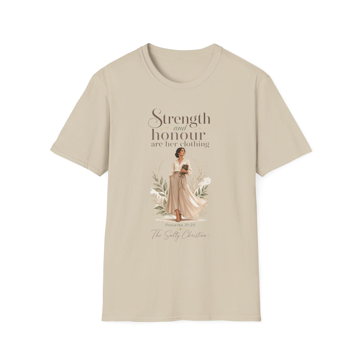 Strength and Honour Are Her Clothing T-Shirt — Inspirational Christian Women's Tee