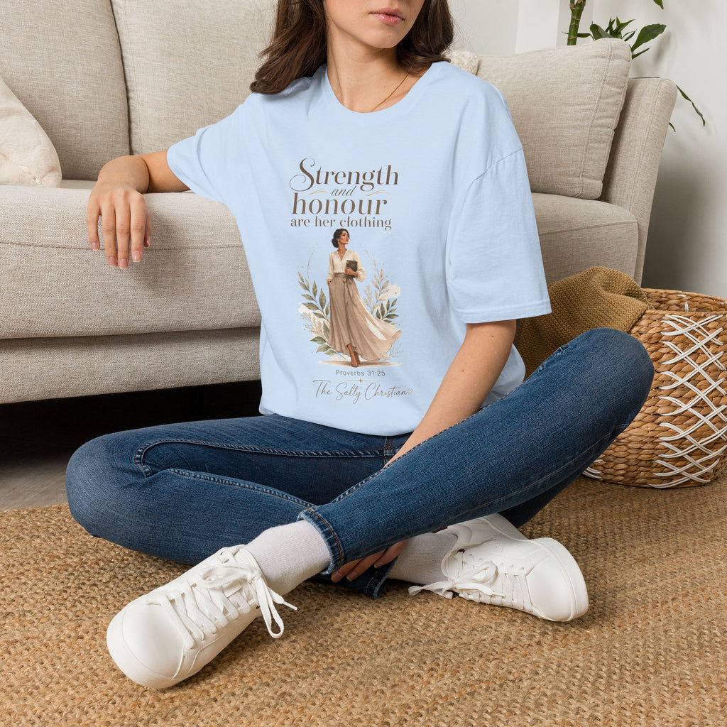 Strength and Honour Are Her Clothing T-Shirt — Inspirational Christian Women's Tee
