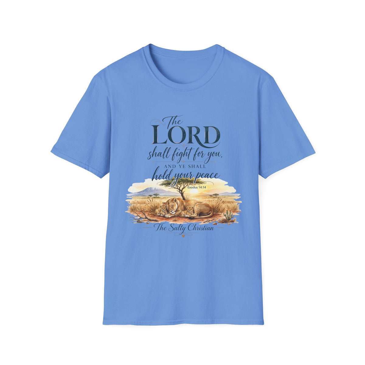 The Lord Shall Fight For You T-Shirt — Inspirational Christian Scripture Tee