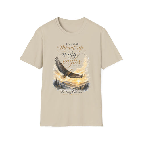 "They Shall Mount Up with Wings as Eagles" Christian Faith Tee