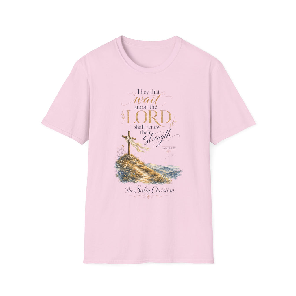 "They that wait upon the Lord shall renew their strength" Christian Scripture Tee