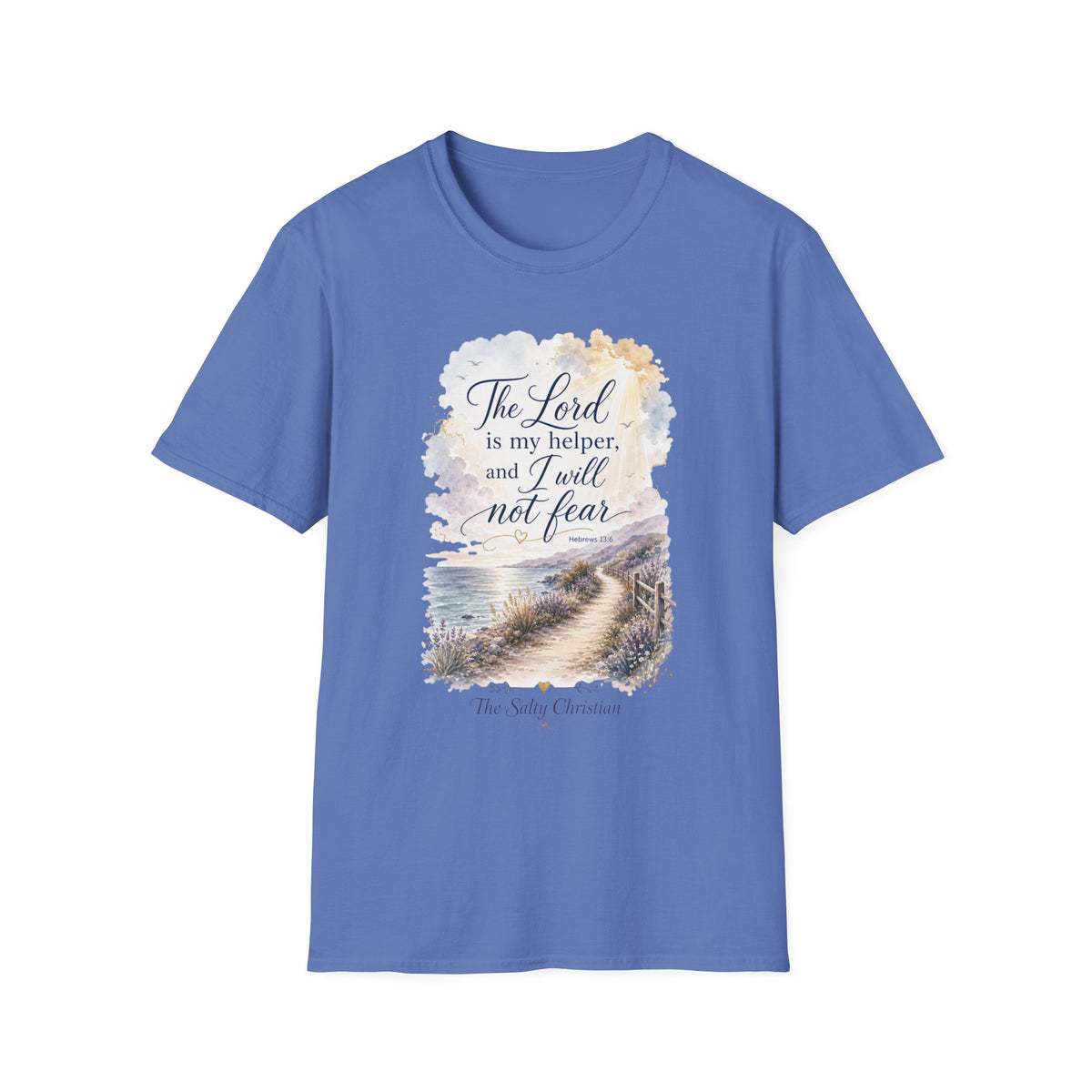 Christian T‑Shirt - “The Lord is my helper, and I will not fear” Inspirational Scripture Tee